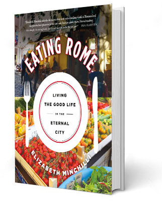 Eating Rome Elizabeth Minchilli